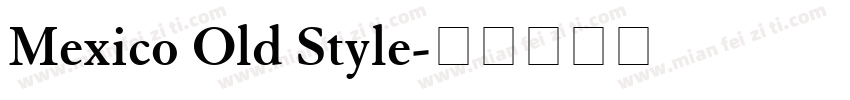 Mexico Old Style字体转换